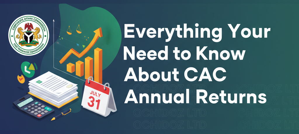 Everything-Your-Need-to-Know-About-CAC-Annual-Returns-Ochidoz-Ltd.